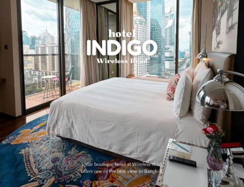 Hotel Indigo กับหนึ่งในวิวที่สวยที่สุดในกรุงเทพฯ